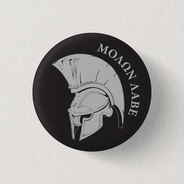 Molon Labe, kom och tar dem! Vers02 Knapp (Framsida)