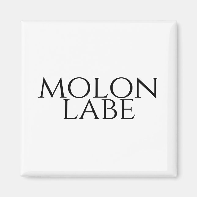 Molon Labe Magnet (Framsidan)