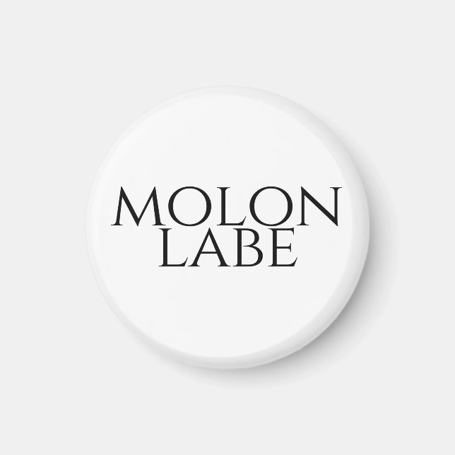 Molon Labe Magnet (Framsidan)