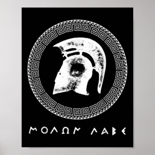 Molon Labe Spartan Warrior Helmet Ancient Greece W Poster