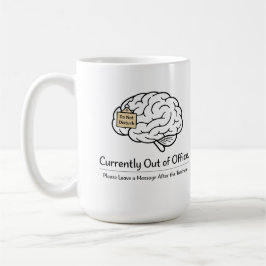 Mom Brain Out of Office Humor  Kaffemugg