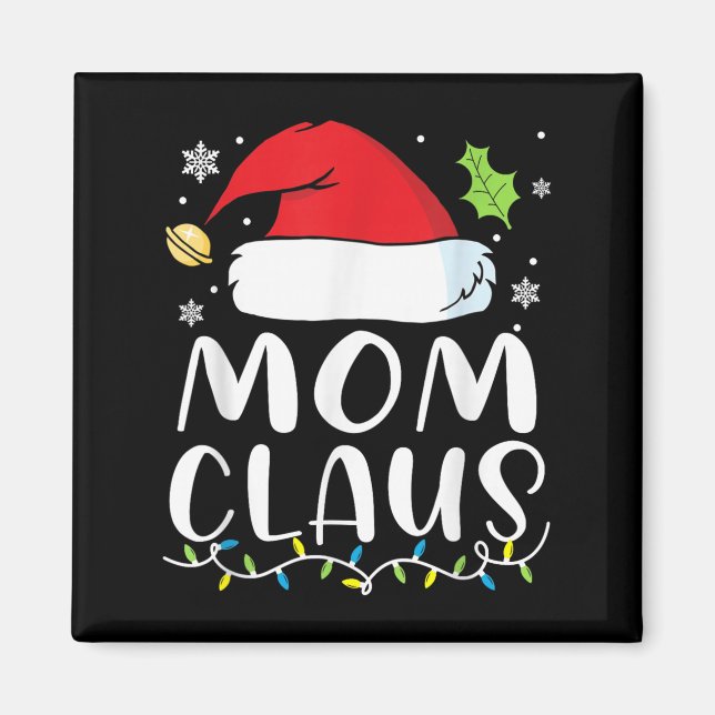 Mom Claus Christmas Lights Pajama Xmas Family Matc Magnet (Framsidan)