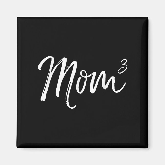 Mom Cubed Triplet Mom Of 3 Third Child Announcemen Magnet (Framsidan)