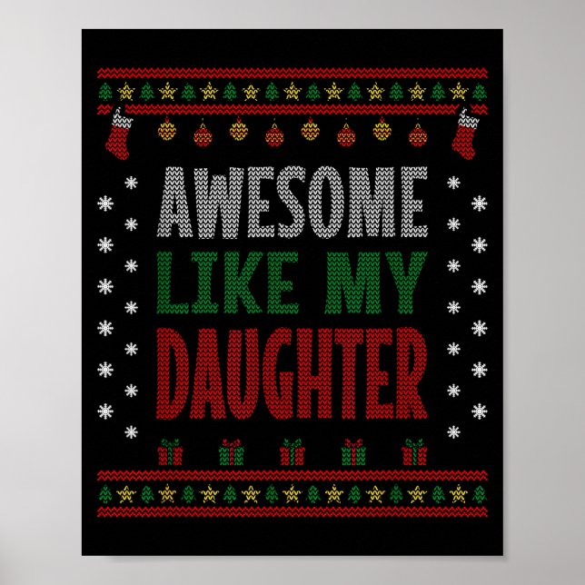 Mom Dad Christmas - Funny Awesome Like My Daughter Poster (Framsidan)