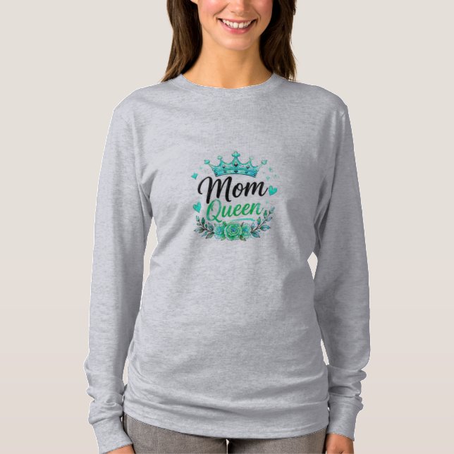 Mom Drottning Teal Krona Blommig T Shirt (Framsida)