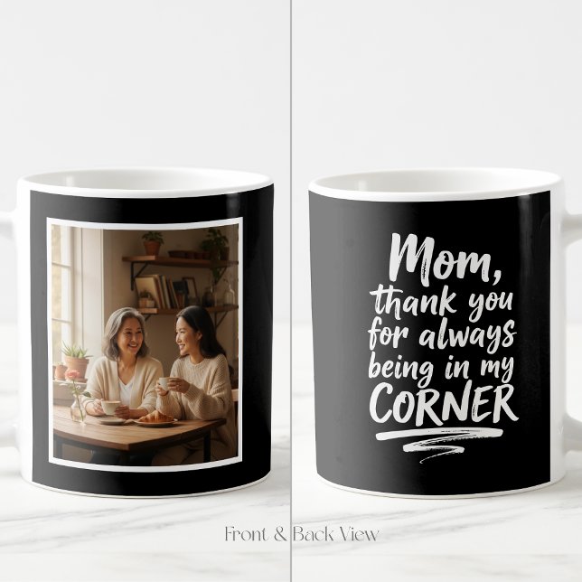Mom Easy 1 Photo Quote In My Corner Modern Black Kaffemugg (Skapare uppladdad)