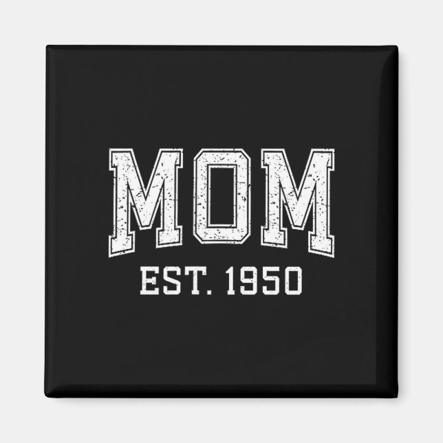 Mom Est 1950 D Mother’s Day Ized  Magnet (Framsidan)