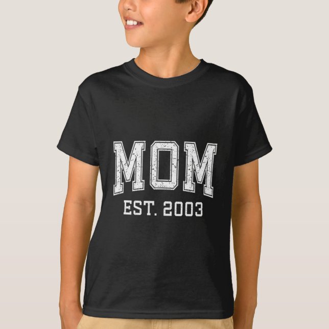 Mom Est 2003 D Mother’s Day Ized  T Shirt (Framsida)