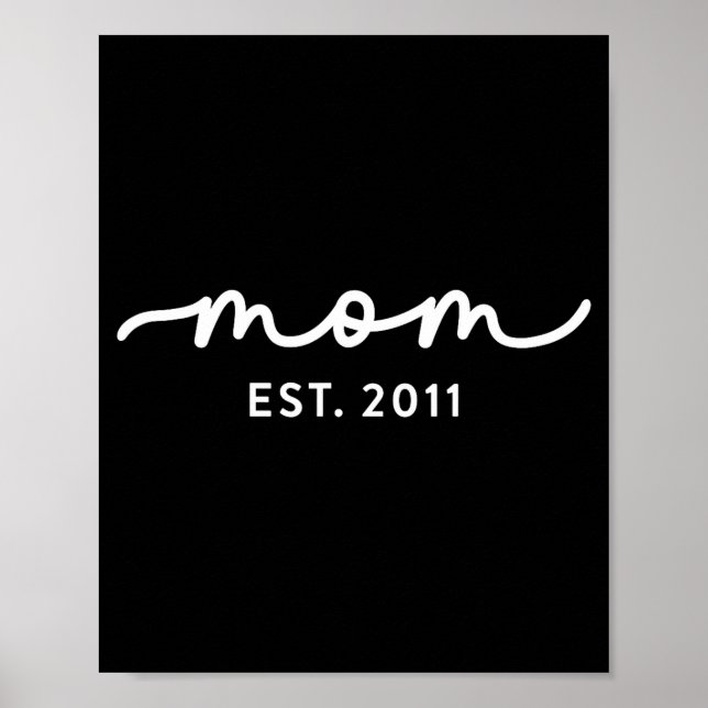 Mom Est 2011 Mom D Mother’s Day Ized  Poster (Framsidan)