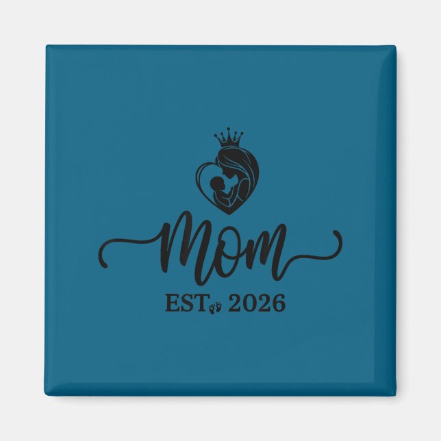 Mom Est 2026 Shirt New Moms Dads Matching Mother T Magnet (Framsidan)