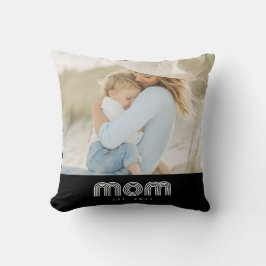 Mom Established Modern Script Photo Kudde