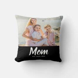 Mom Established Modern Script Photo Kudde