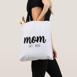Mom Established New Mom Gift Tote Bag Tygkasse