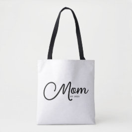 Mom Established New Mom Gift Tote Bag Tygkasse