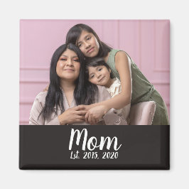 Mom Established Photo Gift Magnet