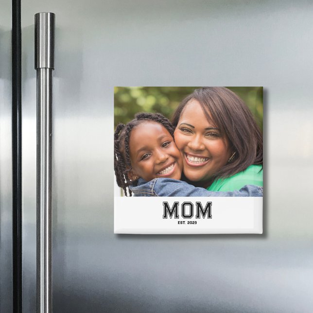 Mom Established Photo Modern Unique Gift  Magnet (Skapare uppladdad)