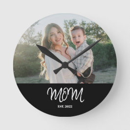 Mom Established, Photo, Script, Round Clock Rund Klocka