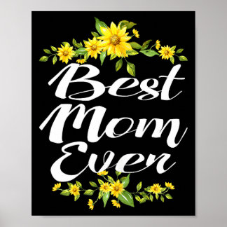 Mom ever  poster