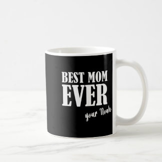 Mom ever _ women mother mum first name noah  kaffemugg