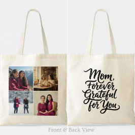 Mom Forever Grateful For You Four Photo Script Tygkasse