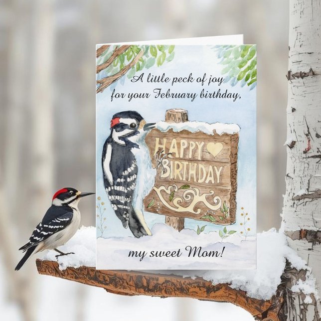 Mom Happy February Birthday Downy Woodpecker Kort (Skapare uppladdad)