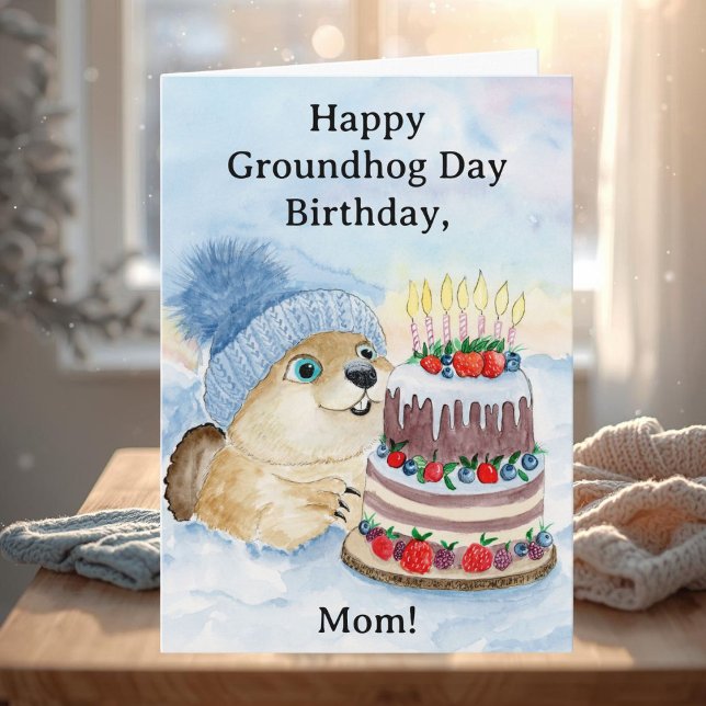 Mom Happy Groundhog Day Birthday  Kort (Skapare uppladdad)
