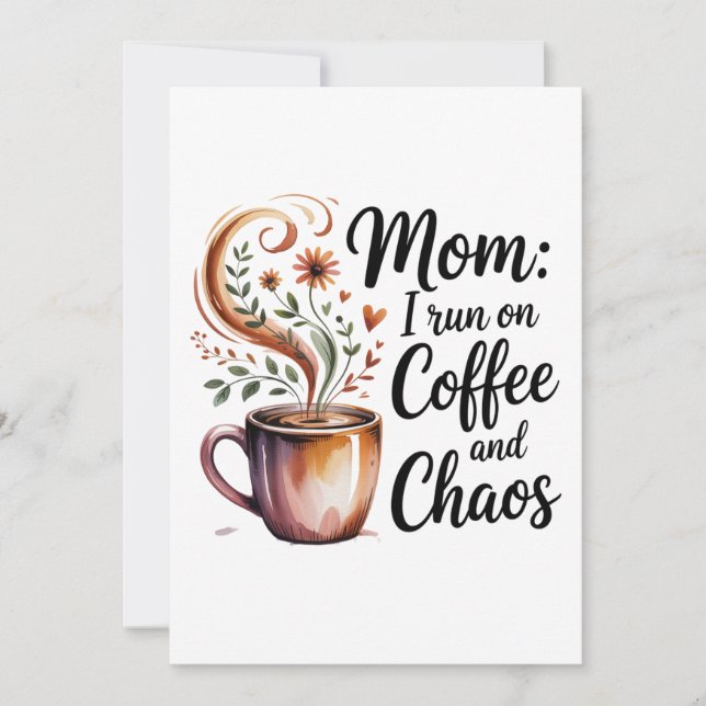 Mom I Run On Coffee And Chaos Kort (Framsida)