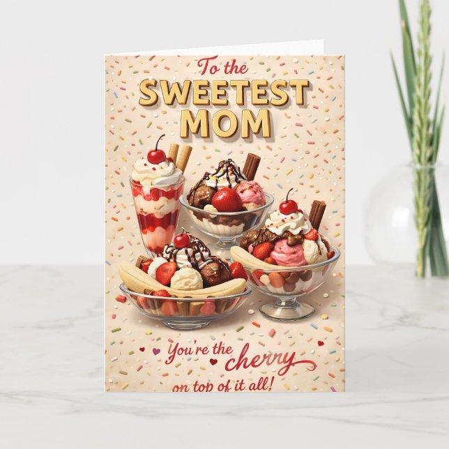 Mom, ice cream sundae, Mother's Day Kort (Framsida)