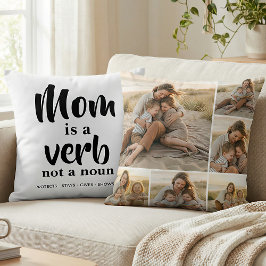 Mom Is a Verb Family Photo Collage Mother Keepsake Kudde