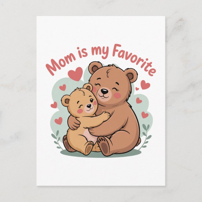 Mom Is My Favorite Vykort (Framsida)