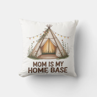 Mom Is My Home Base Kudde