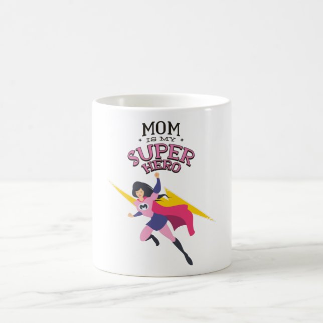 Mom is my superhero kaffemugg (Center)