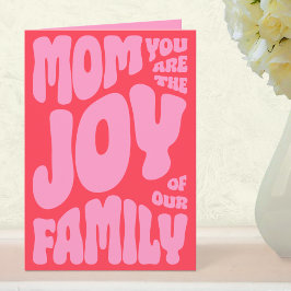 Mom Joy Of The Family Modern Mother's Day Card Kort