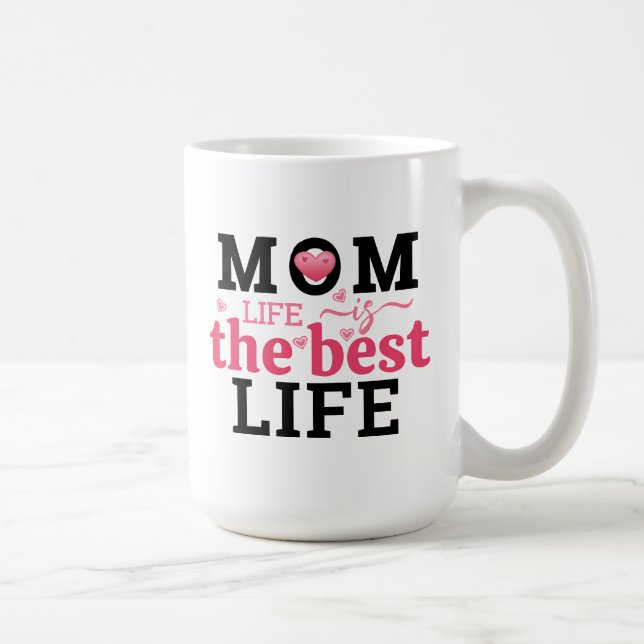 Mom Life Is The Best Life  Kaffemugg (Höger)