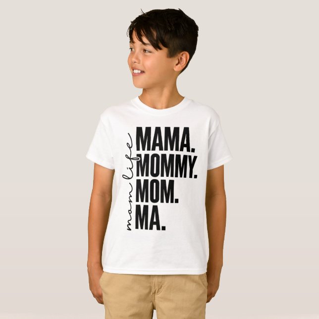 Mom Life Kids Shirt | Mama Mommy Mom Ma T Shirt (Hel framsida)