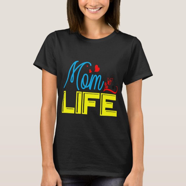 Mom life t shirt (Framsida)