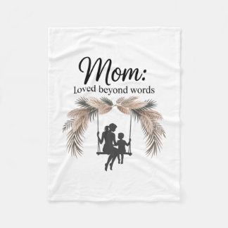 Mom Loved Beyond Words Fleecefilt