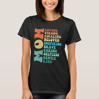 Mom Loving Strong Amazing Beloved Inspiring Brave  T Shirt