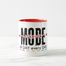 Mom Mode All Day Every Day  Funny Mother's Day Mugg