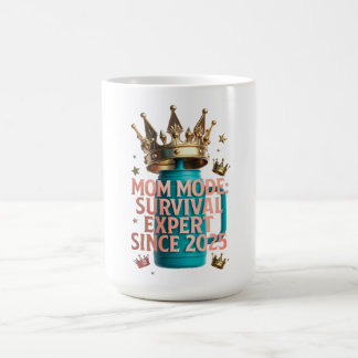 Mom Mode Survival Expert Tee | Since 2025 Funny Mo Kaffemugg