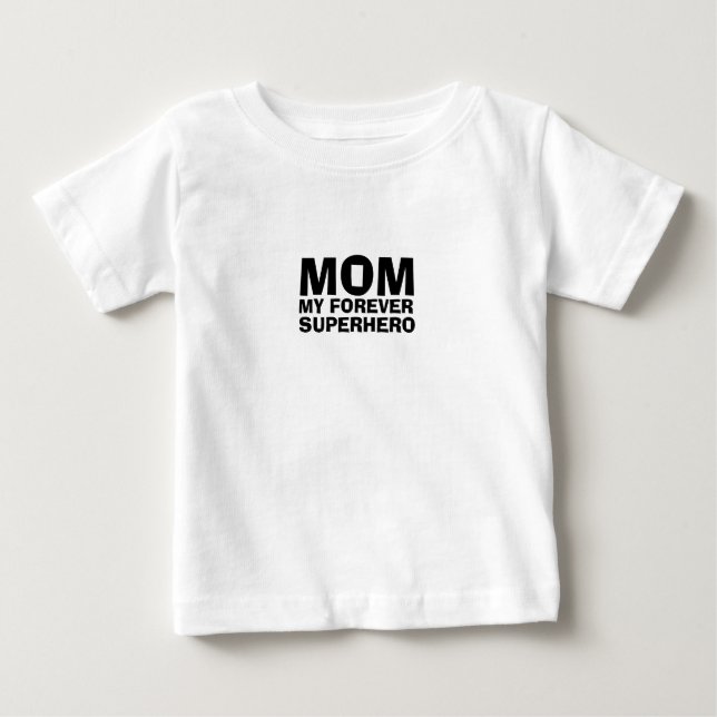 Mom My Forever Superhero T Shirt (Framsida)