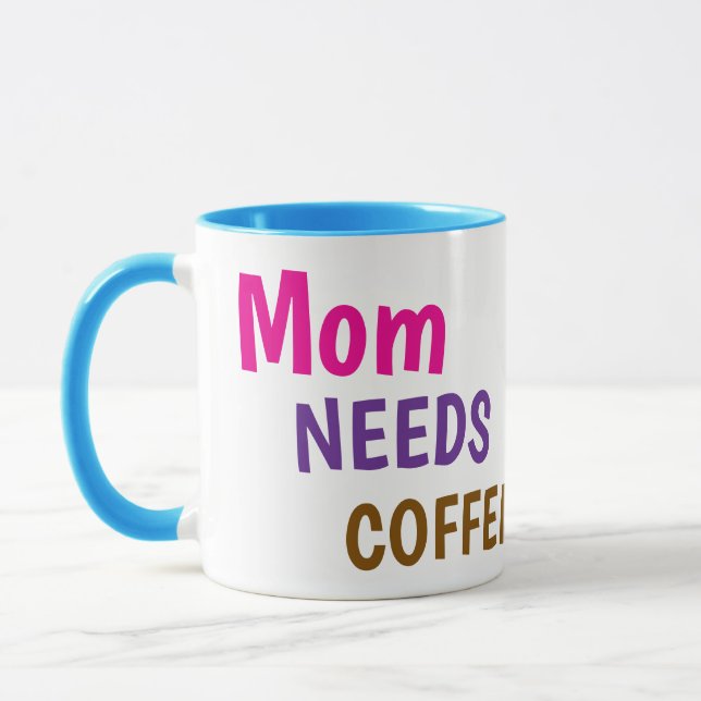 Mom Needs Coffee Mug | Cute & Funny Gift for Mom Mugg (Vänster)