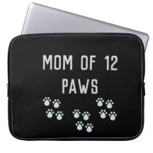 Mom of 12 paws