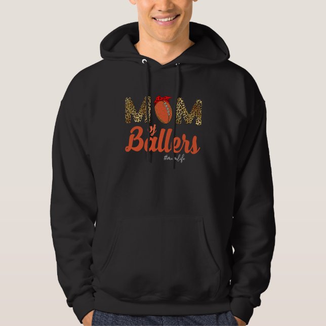 Mom of Ballers Football Leopard Mom Life Mothers D Hoodie (Framsida)