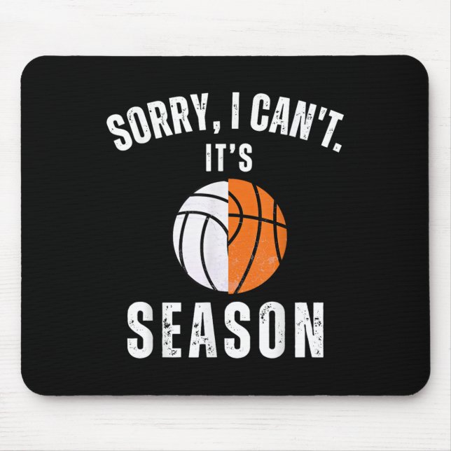 Mom Of Both Sorry I Can't It's Basketball Volleyba Musmatta (Framsidan)