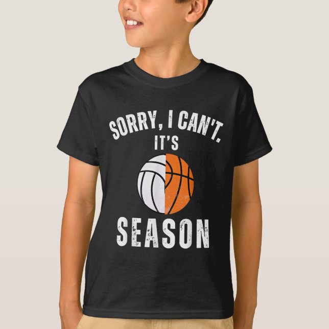 Mom Of Both Sorry I Can't It's Basketball Volleyba T Shirt (Framsida)