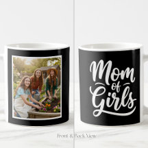 Mom of Girls Brush Script 1 Custom Photo Black 