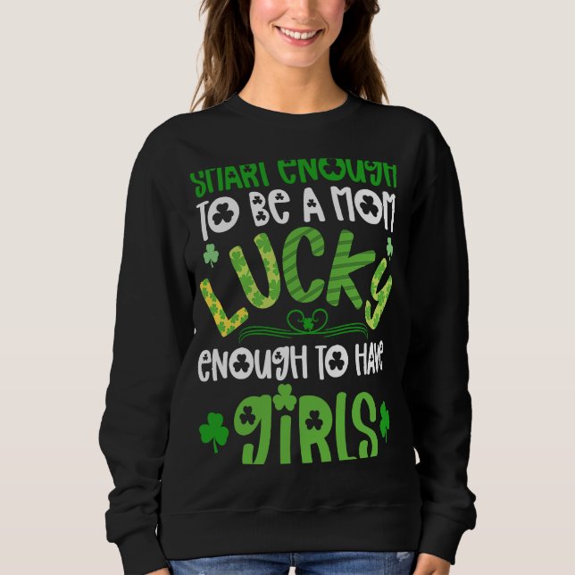 Mom Of Girls St Patricks Day  For Girl Mama Lucky  T Shirt (Framsida)