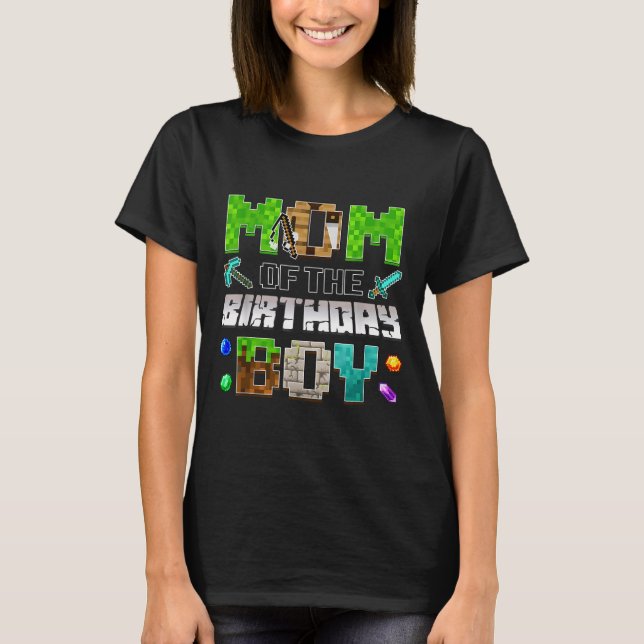 Mom Of The Birthday Boy Funny Gaming Birthday Xel  T Shirt (Framsida)