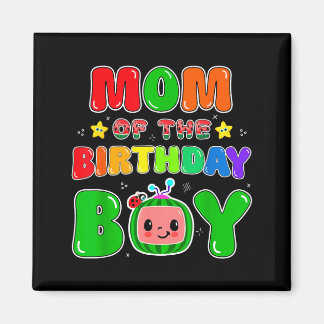 Mom Of The Birthday Boy Funny Melon Family Party M Magnet